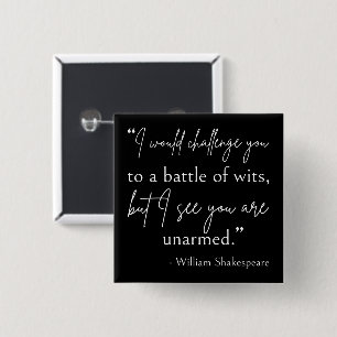 Shakespeare Quote - Battle Of Wits II Button
