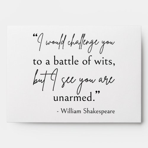 Shakespeare Quote _ Battle Of Wits II Envelope