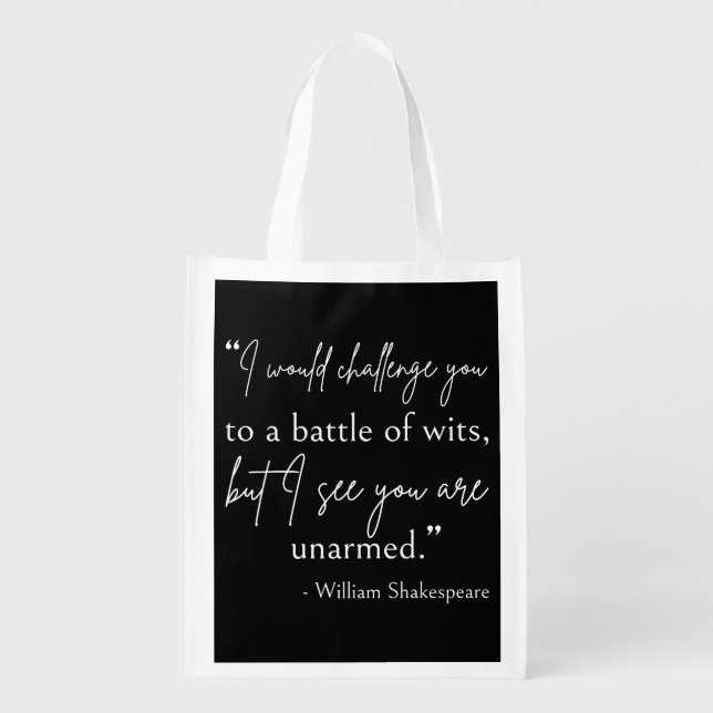 Shakespeare Quote - Battle Of Wits II Grocery Bag (Front)