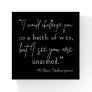 Shakespeare Quote - Battle Of Wits II Paperweight