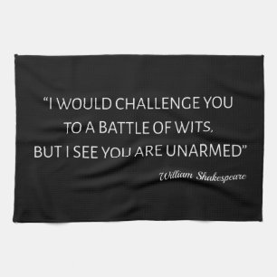 Shakespeare Quote - Battle Of Wits Kitchen Towel
