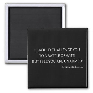 Shakespeare Quote - Battle Of Wits Magnet