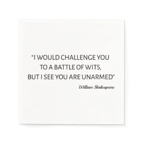 Shakespeare Quote - Battle Of Wits Napkins