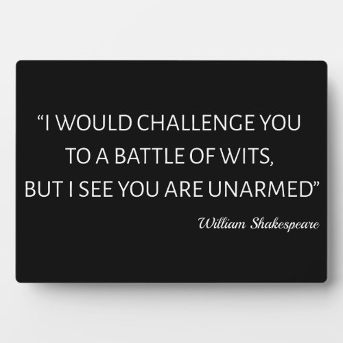 Shakespeare Quote _ Battle Of Wits Plaque