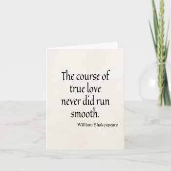 Shakespeare Quote Course Of True Love Run Smooth Card by Coolvintagequotes at Zazzle