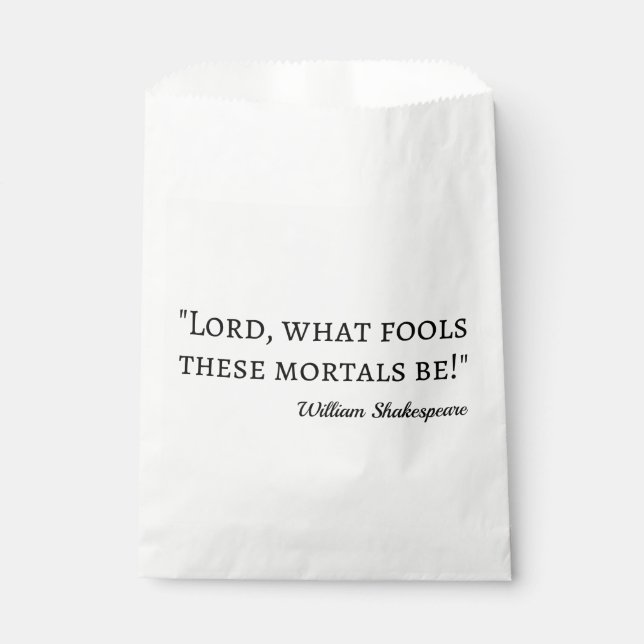 Shakespeare Quote - Fool Mortals I Favor Bag (Front)