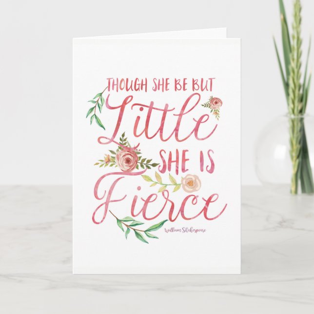 Shakespeare quote | Little and fierce Card (Front)