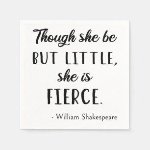 Shakespeare Quote - Little But Fierce II Napkins