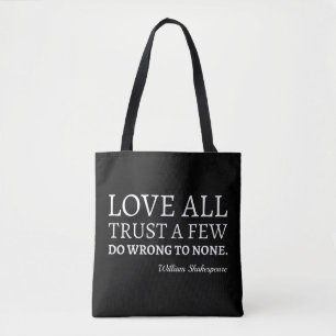 Shakespeare Quote - Love, Trust, And Wrong I Tote Bag