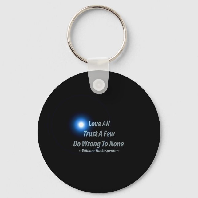 Shakespeare Quote Love Trust Wisdom Light Effect Keychain (Front)