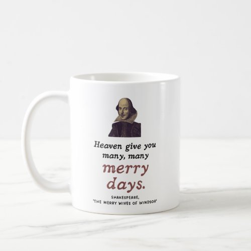 Shakespeare Quote Merry Days Happy Birthday Coffee Mug