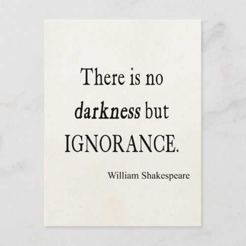 Shakespeare Quote No Darkness but Ignorance Quotes Postcard