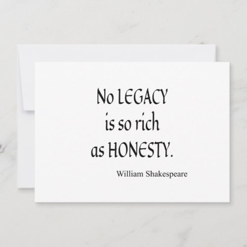 Shakespeare Quote No Legacy So Rich as Honesty