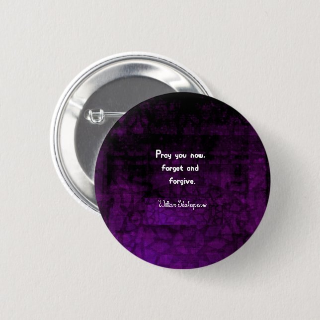 Shakespeare Quote on Life & Forgiveness Button (Front & Back)