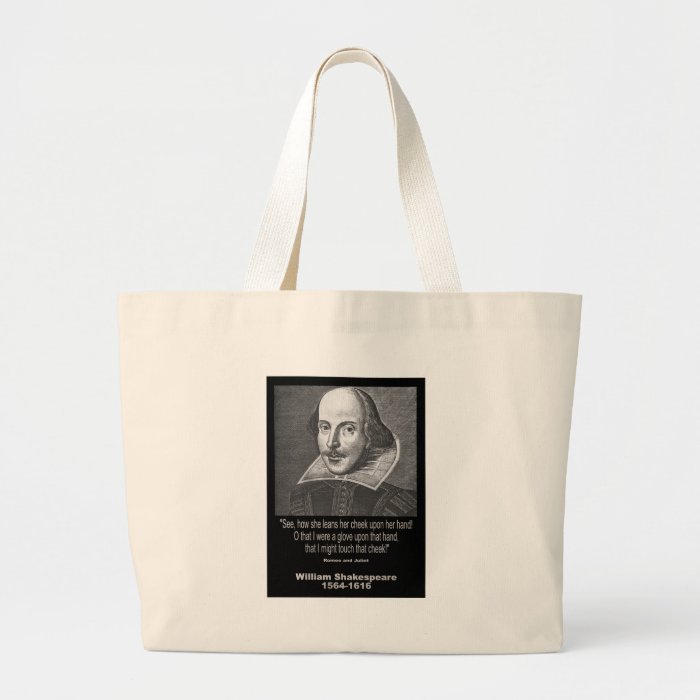 Shakespeare Quote ~ Romeo and Juliet Bags