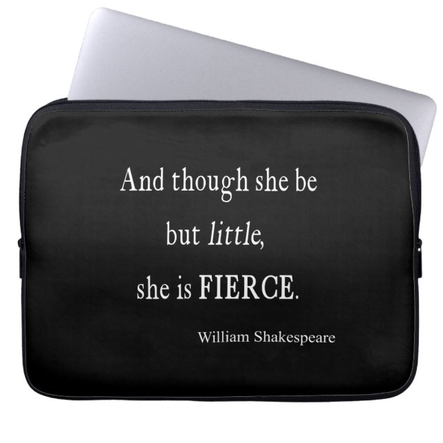 Shakespeare Quote She Be Little But Fierce Quotes Laptop Sleeve (Front)