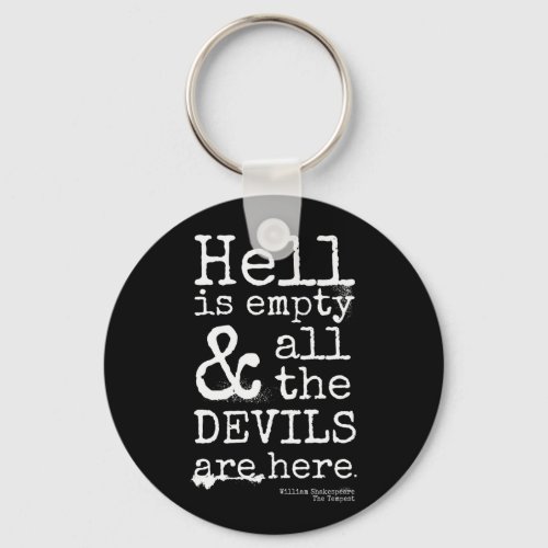 Shakespeare Quote The Tempest Devils Are Here Keychain