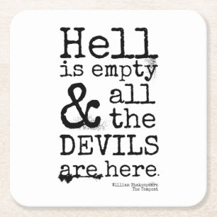 Shakespeare Quote, The Tempest, Devils Are Here Square Paper Coaster