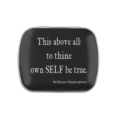 Shakespeare Quote To Thine Own Self Be True Quotes Jelly Belly Tin