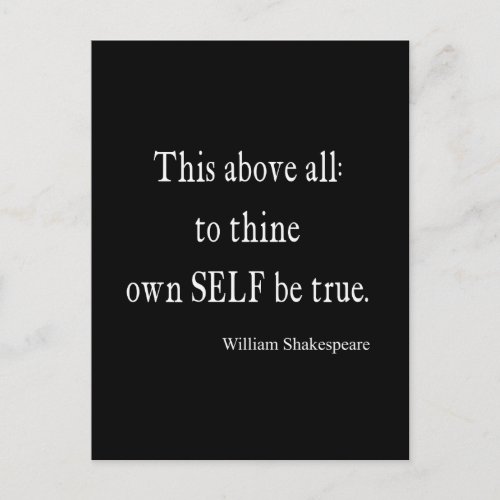 Shakespeare Quote To Thine Own Self Be True Quotes Postcard