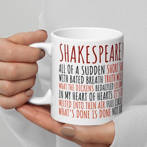 Shakespeare Quotes Funny Literary Bookworm Theater Coffee Mug