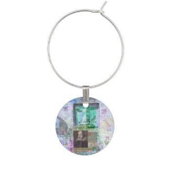 Shakespeare Romantic Whimsical Love Quote With Art Wine Charm by shakespearequotes at Zazzle