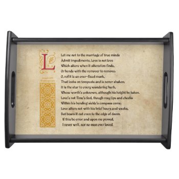 Shakespeare Sonnet 116 (cxvi) On Parchment Serving Tray by Hakonart at Zazzle