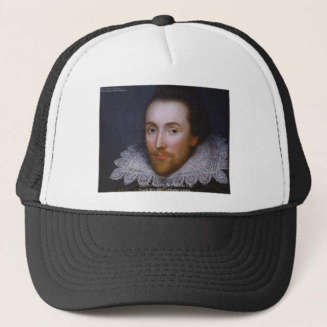 Shakespeare "Such We Be" Wisdom Quote Gifts & Tees Trucker Hat (Front)