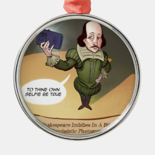Shakespeare Takes Selfie Funny Metal Ornament