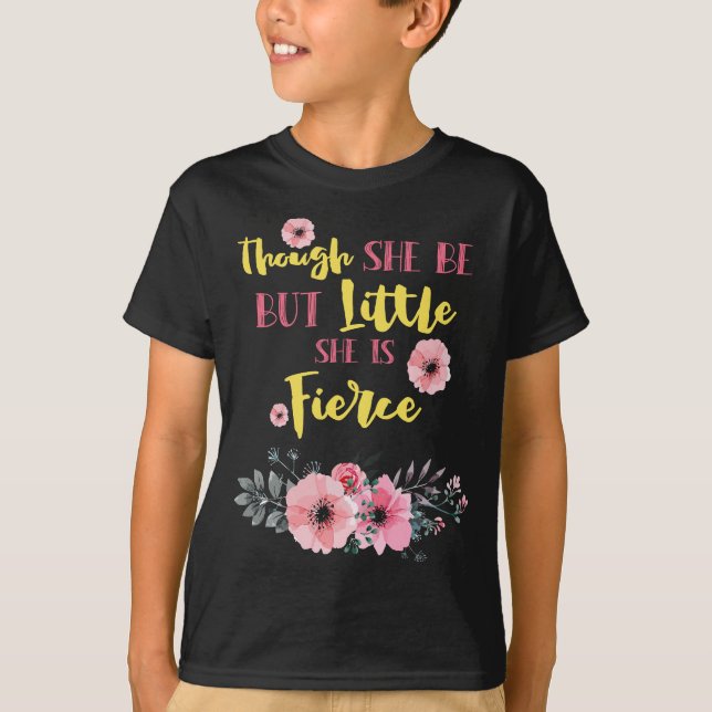 Shakespeare - Though She Be But Little She Is Fier T-Shirt (Front)