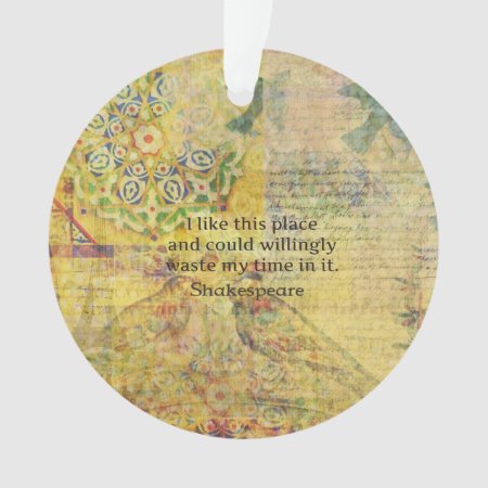 Shakespeare Whimsical Quote From As You Like It Ornament