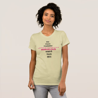 Shakespearean-inspire Marvelous Mother T-Shirt