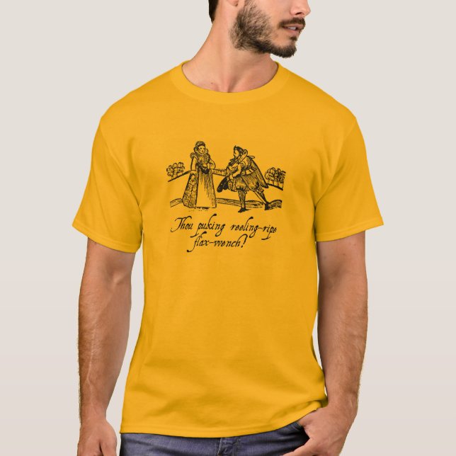 Shakespearean Insult T-Shirt - "Flax-Wench" (Front)