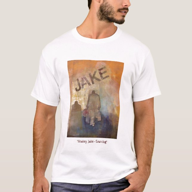 "Shakey Jake - Leaving" T-Shirt (Front)