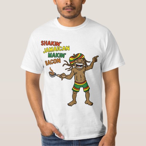 Shakin Jamaican Makin Bacon T_Shirt