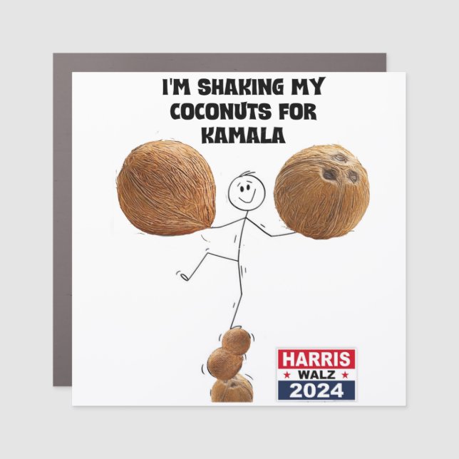 Shaking My Coconuts for Kamala Car Magnet (Front)