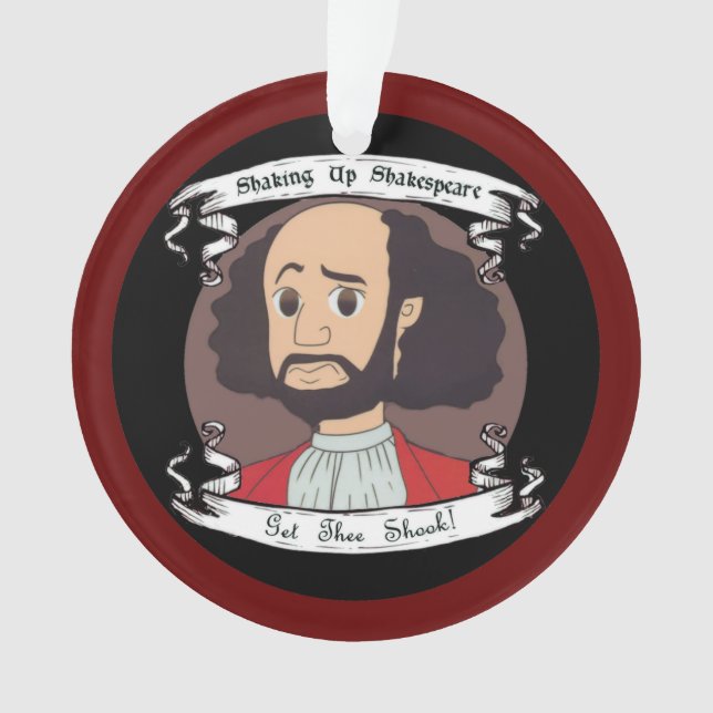 Shaking Up Shakespeare Acrylic Ornament (Front)
