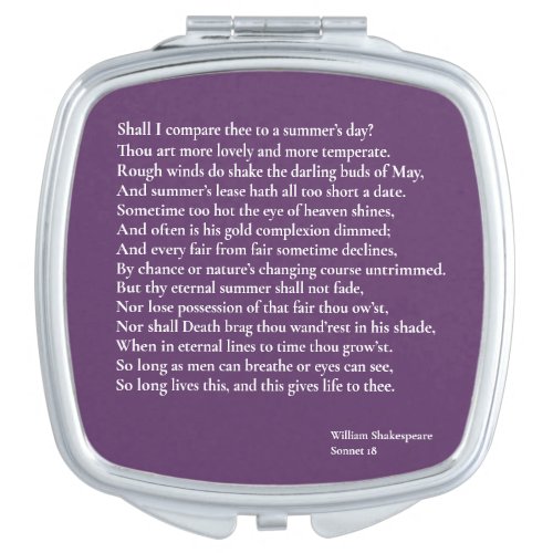 Shall I compare thee to a summers day sonnet 18 Compact Mirror