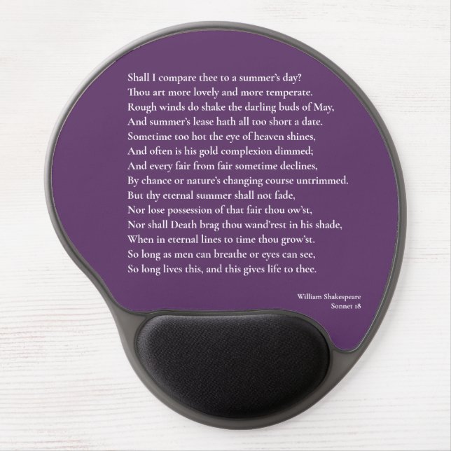 Shall I compare thee to a summer's day? sonnet 18 Gel Mouse Pad (Front)