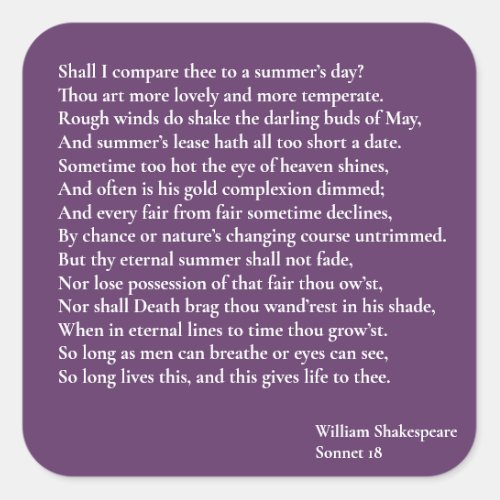 Shall I compare thee to a summers day sonnet 18 Square Sticker