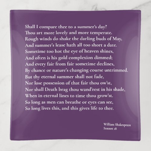 Shall I compare thee to a summers day sonnet 18 Trinket Tray