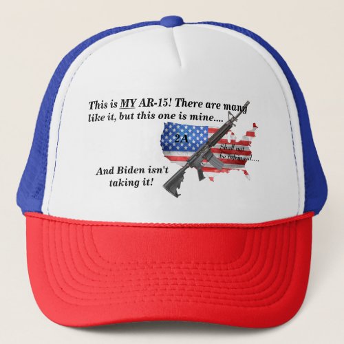 Shall Not Be Infringed American Flag My AR15 Trucker Hat
