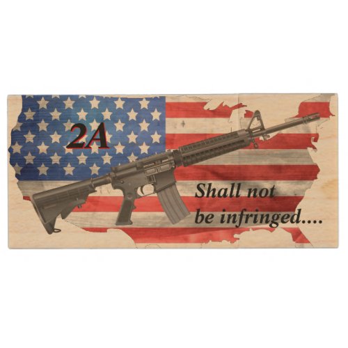 Shall Not Be Infringed US Flag AR15 Personalized Wood Flash Drive
