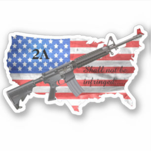 Shall Not Be Infringed USA Flag AR15 Rifle Sticker