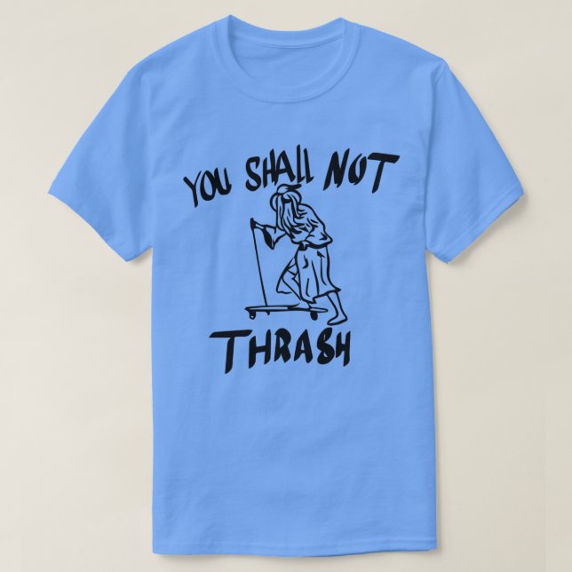 Shall not thrash T-Shirt (Design Front)