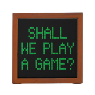 Shall We Play A Game? Desk Organizer