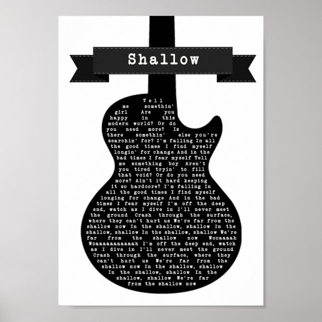 Shallow Black White Guitar Song Lyric Print (Front)