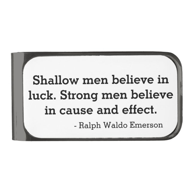 "Shallow men believe in luck" Money Clip (Front)