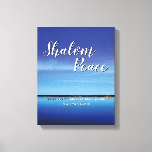 SHALOM PEACE BE STILL Christian Bible Verse  Canvas Print