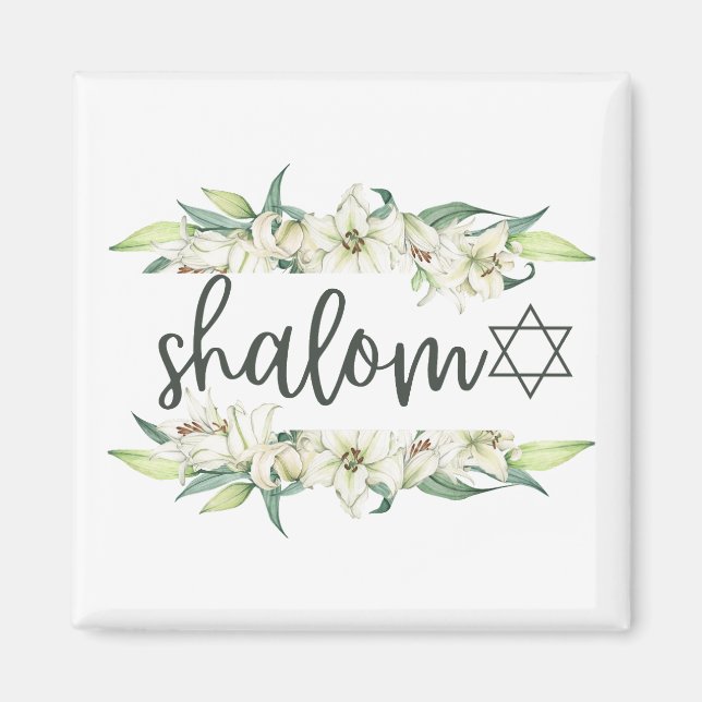 Shalom (with Lilies and Star of David) Magnet (Front)